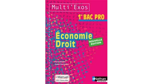 Économie-Droit - Bac Pro [1re] - Collection Multi'exos – Site compagnon